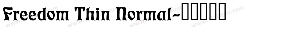 Freedom Thin Normal字体转换